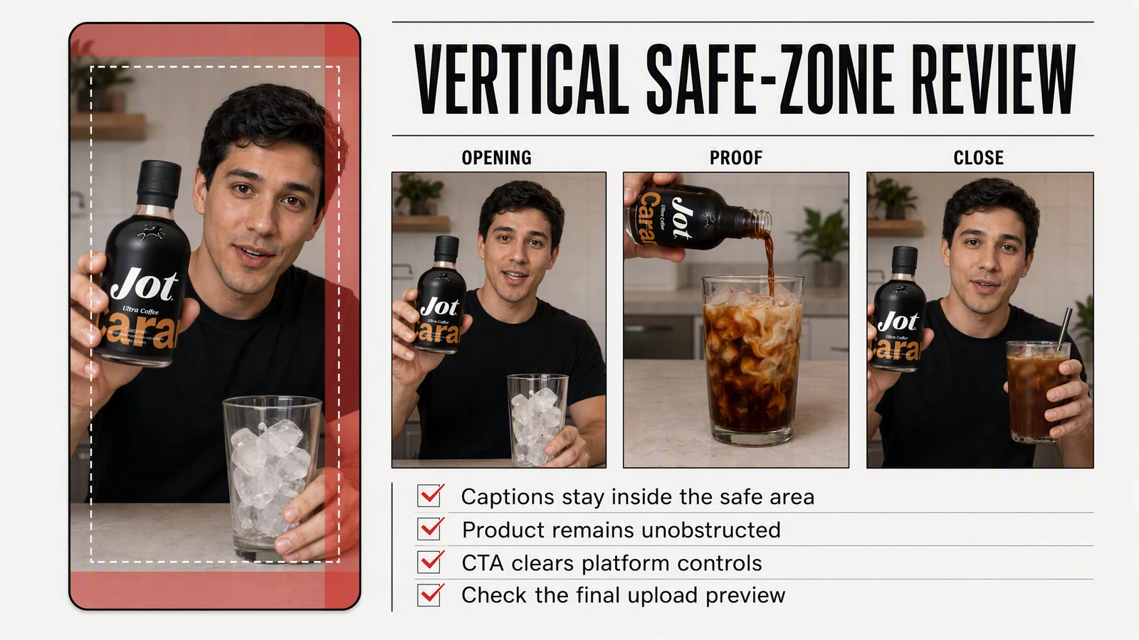 A vertical-video safe-zone review using Jot coffee footage, with opening, proof, close, and platform interface-clearance checks.